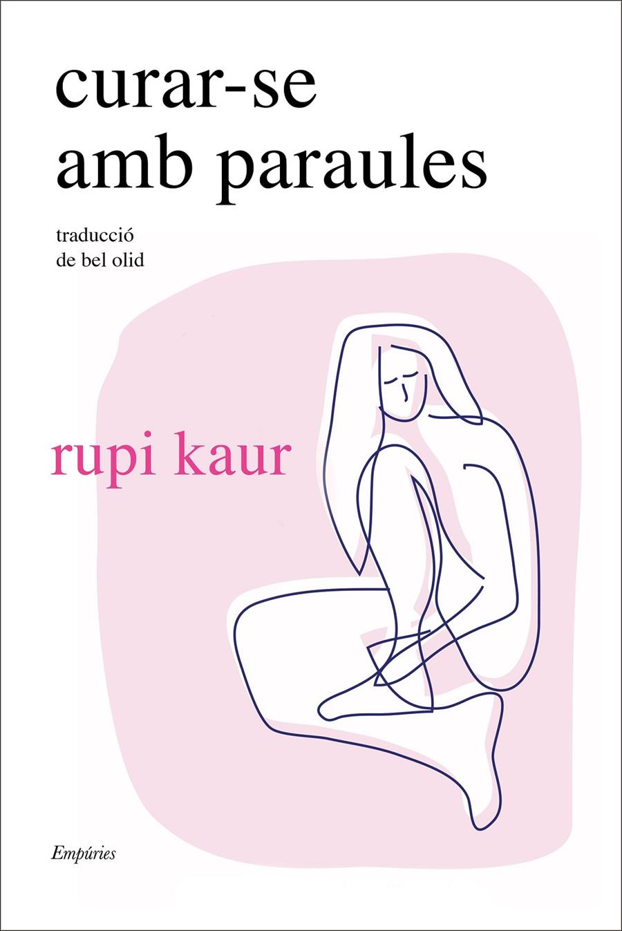 Curar-se amb paraules | kaur, rupi | Cooperativa autogestionària