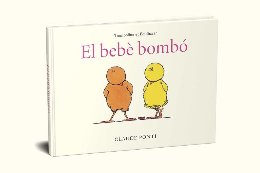 Trombolina i Kinabalot: El bebè bombó | Ponti, Claude