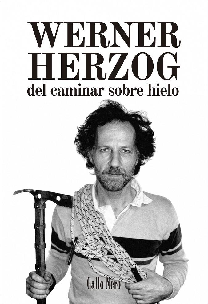 Del caminar sobre el hielo | Werner Herzog | Cooperativa autogestionària