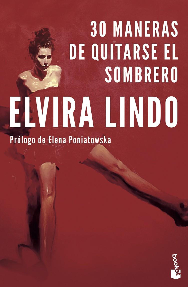 30 maneras de quitarse el sombrero | Lindo, Elvira