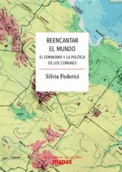 Reencantar el mundo | Federici, Silvia