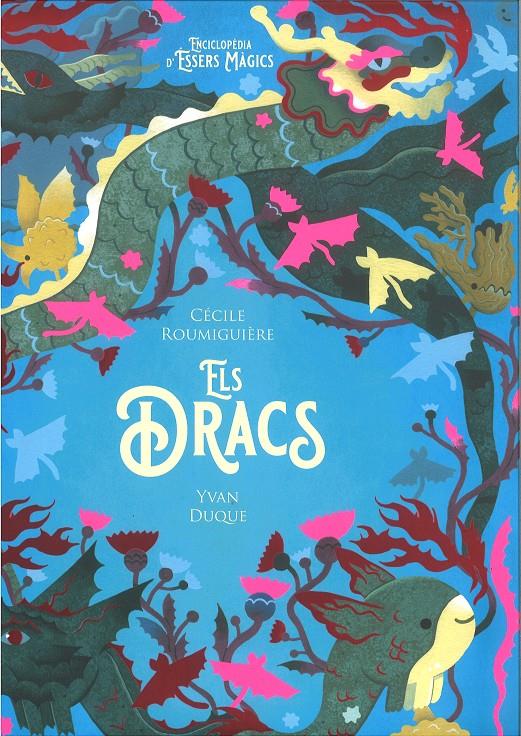 Els dracs | Roumiguière, Cécile