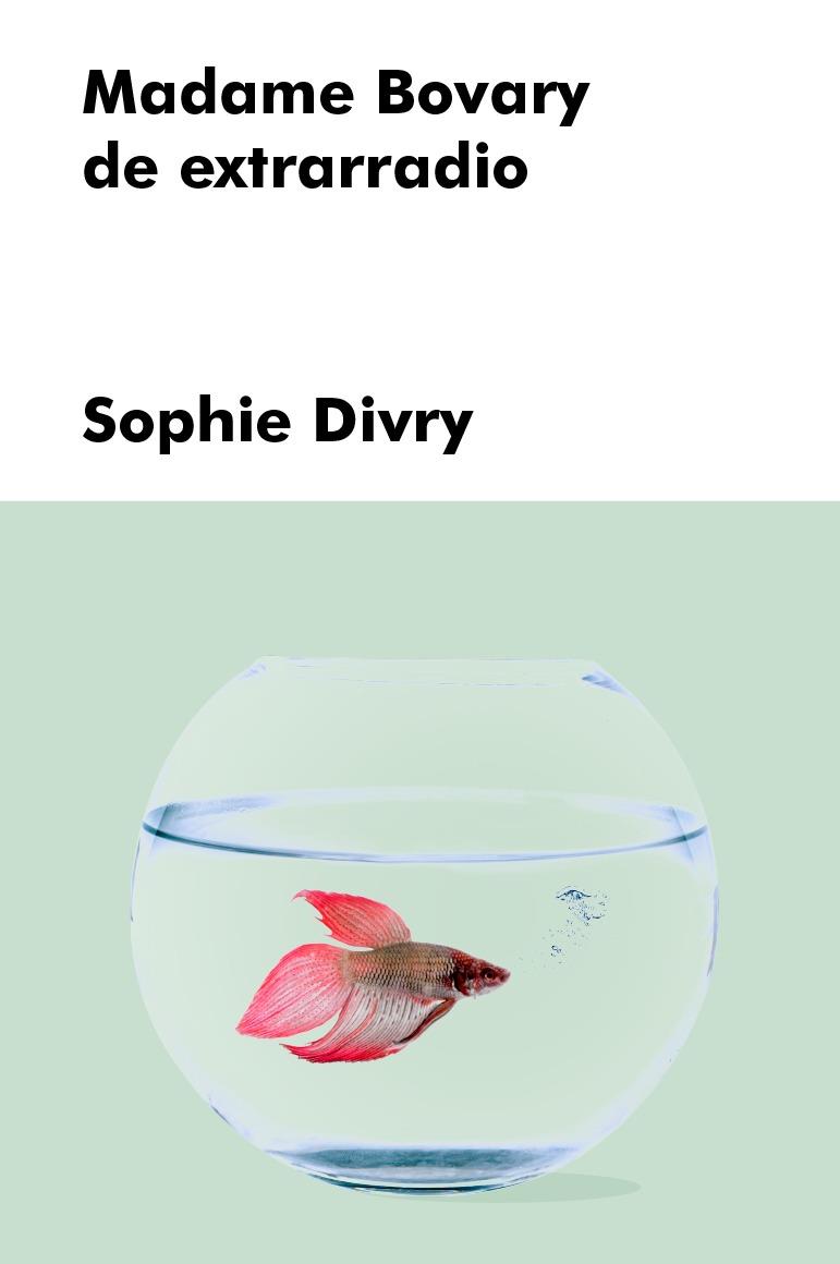 Madame Bovary de extrarradio | Divry, Sophie | Cooperativa autogestionària