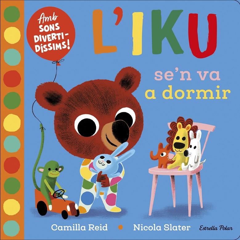 L'Iku se'n va a dormir | Slater, Nicola | Cooperativa autogestionària