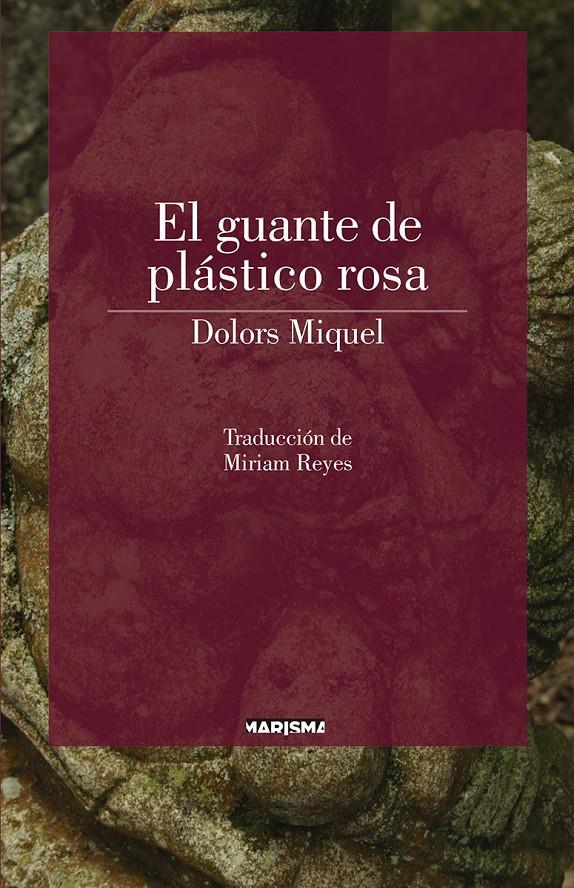El guante de plástico rosa | Miquel, Dolors | Cooperativa autogestionària