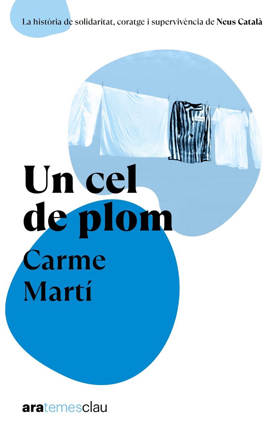 Un cel de plom - Ara Temes Clau | Martí Cantí, Carme