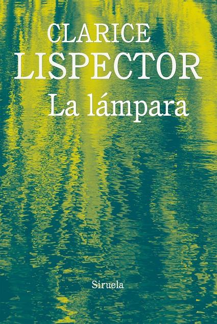 La lámpara | Lispector, Clarice
