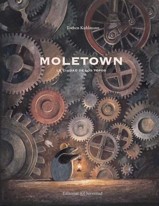 Moletown. La ciudad de los topos | Kuhlmann, Torben