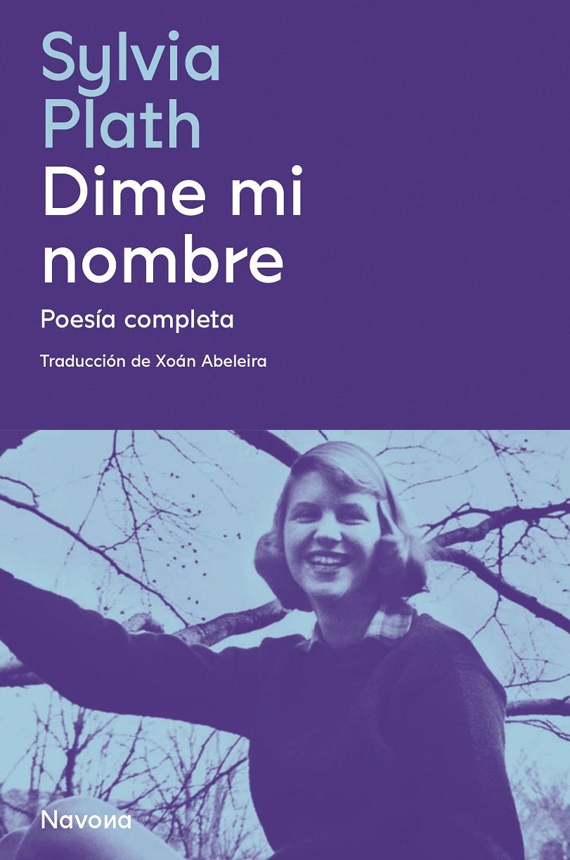 Dime mi nombre | Plath, Sylvia