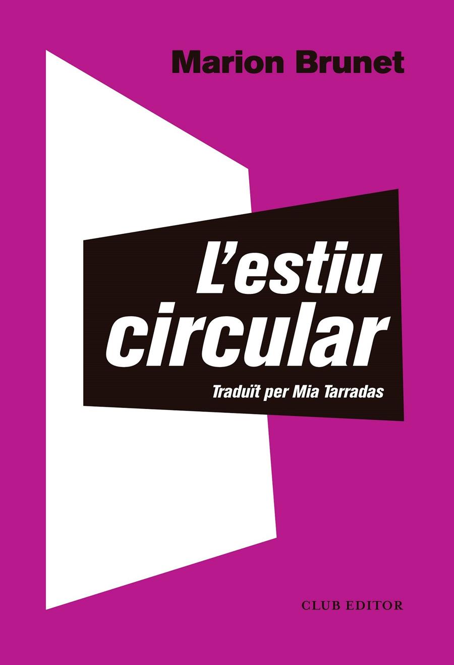 L'estiu circular | Brunet, Marion