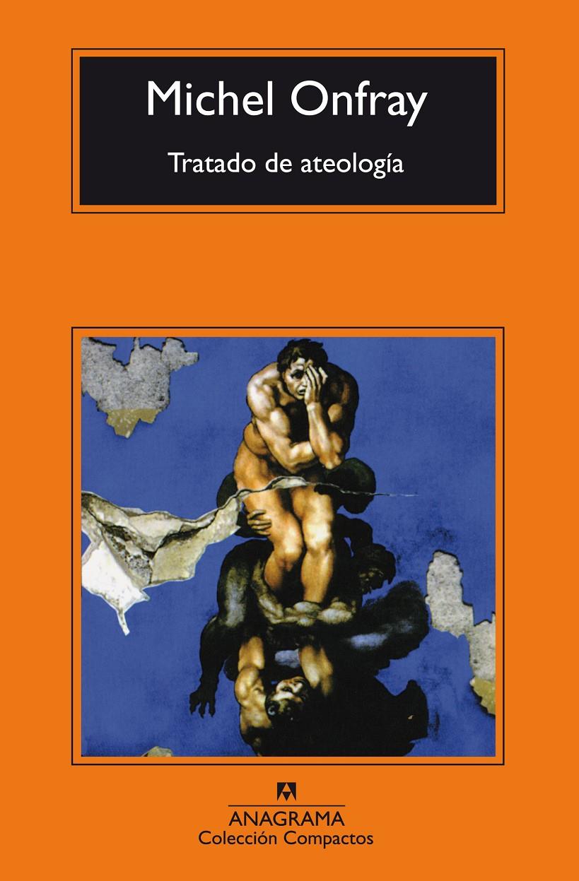 tratado de ateología | Onfray, Michel | Cooperativa autogestionària
