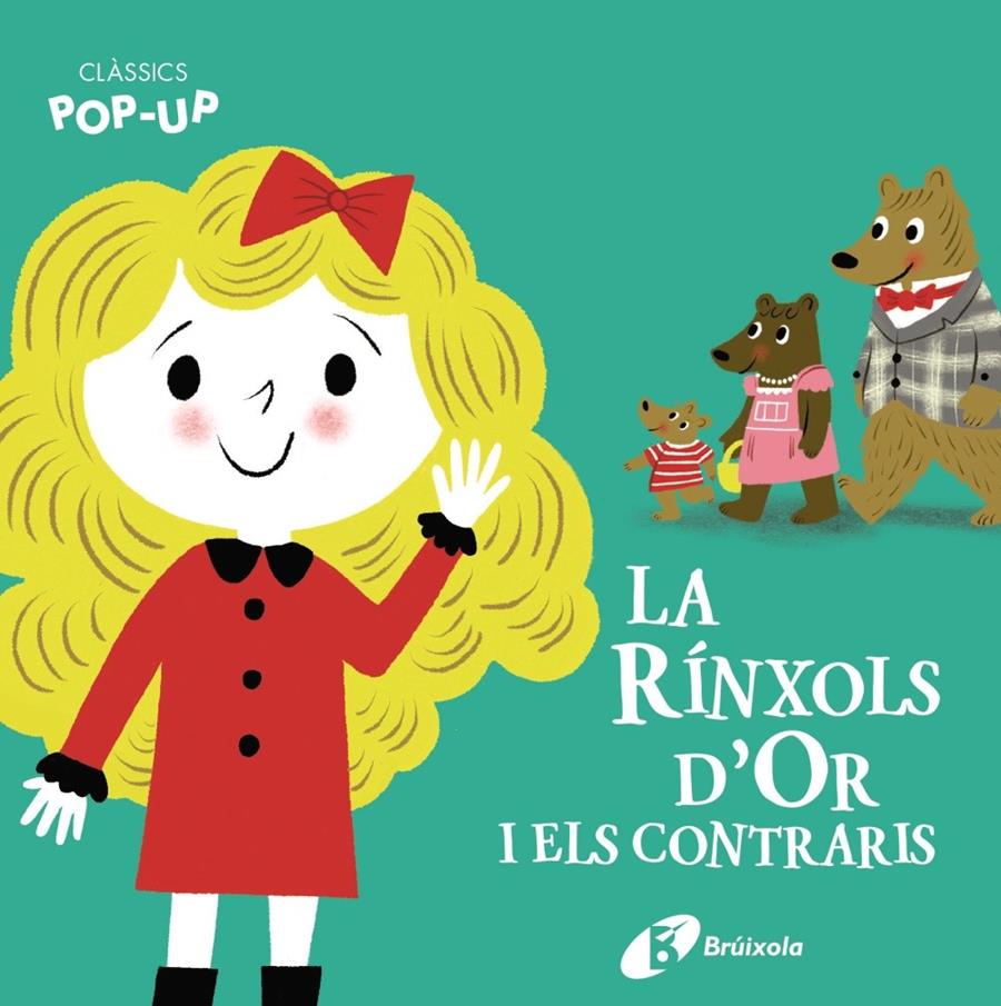 Clàssics Pop-Up. La Rínxols d'Or i els contraris | Varios Autores