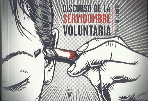 Discurso de la servidumbre voluntaria | Étienne de la Boétie | Cooperativa autogestionària