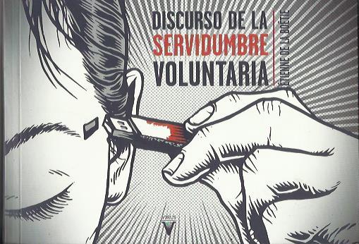 Discurso de la servidumbre voluntaria | Étienne de la Boétie