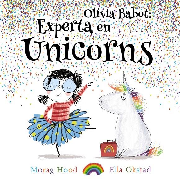 Olivia Babot: experta en unicorns | Hood, Morag