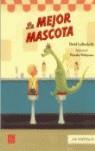 La mejor mascota | Larochelle, David