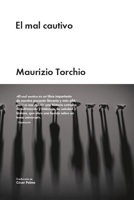 El mal cautivo | Torchio, Maurizio | Cooperativa autogestionària