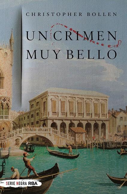Un crimen muy bello | Bollen, Christopher