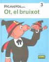 OT EL BRUIXOT Vol. 3 | Picanyol | Cooperativa autogestionària