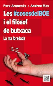 Les #cosesdelBOE i el filòsof de butxaca | Aragonès, Pere i Andreu Mas | Cooperativa autogestionària