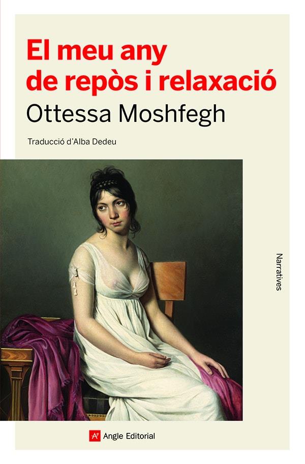 El meu any de repòs i relaxació | Moshfegh, Ottessa