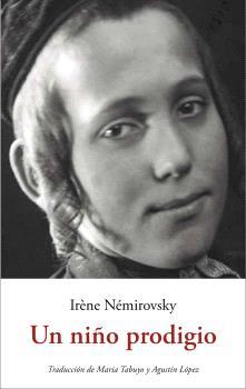 Un niño prodigio | Némirovsky, Irène | Cooperativa autogestionària