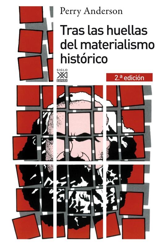 Tras las huellas del materialismo histórico | Anderson, Perry | Cooperativa autogestionària