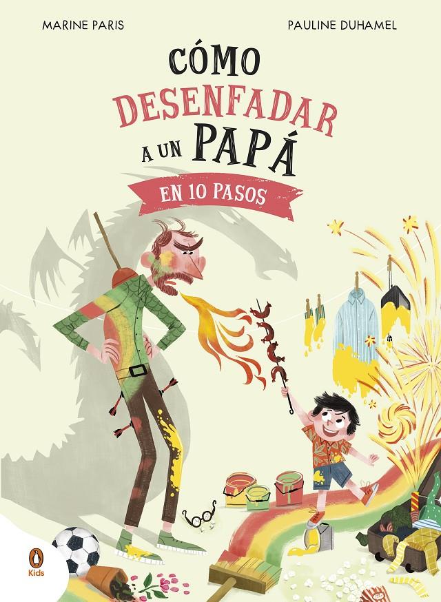 Cómo desenfadar a un papá en 10 pasos | Paris, Marine | Cooperativa autogestionària