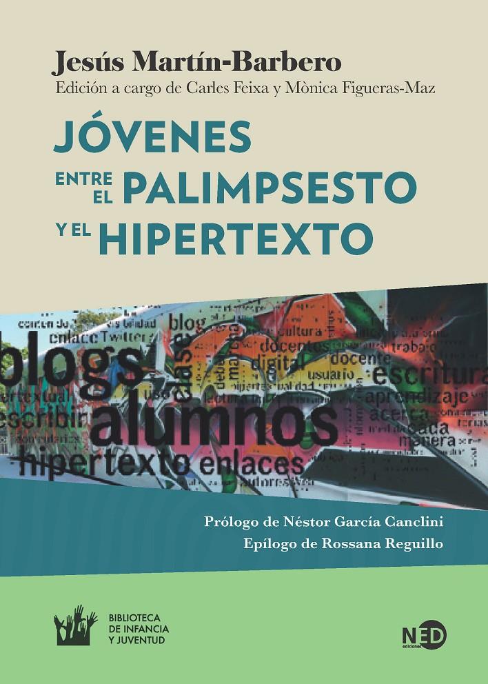 Jóvenes entre el palimsesto y el hipertexto | Jesús Martin Barbero