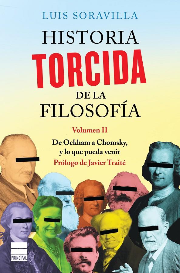 Historia torcida de la filosofía. Volumen II | Soravilla, Luis | Cooperativa autogestionària