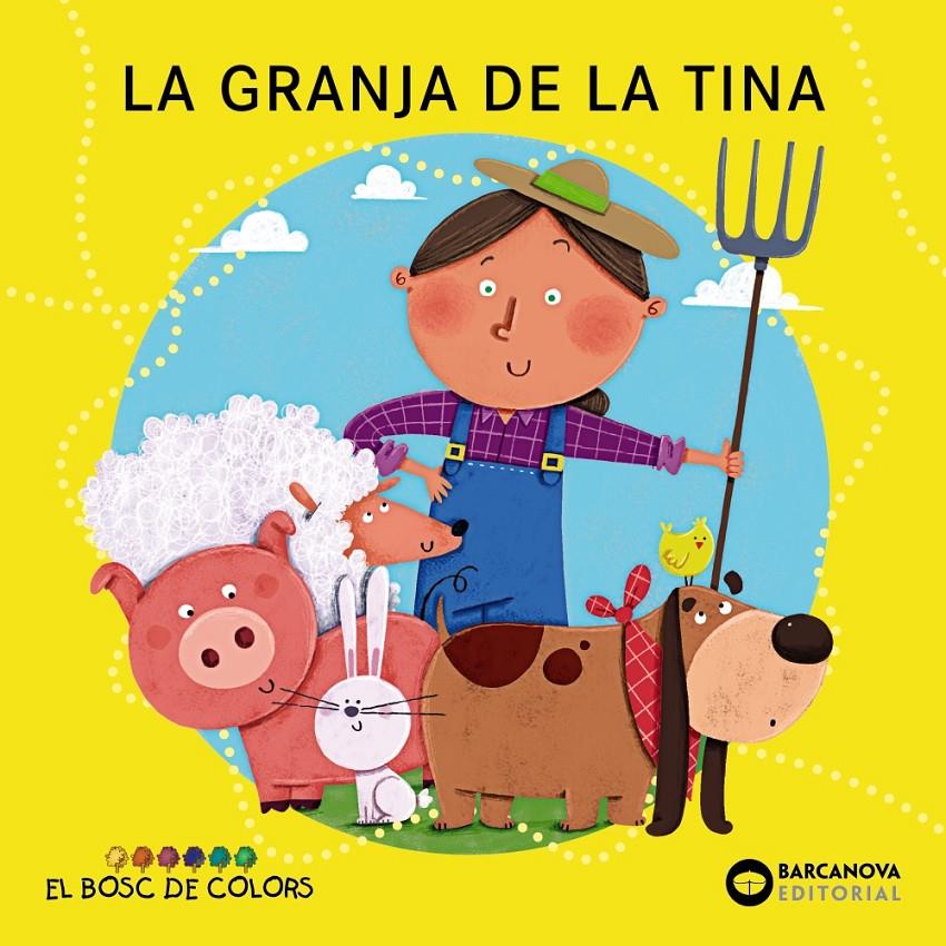 La granja de la Tina | Baldó, Estel/Gil, Rosa/Soliva, Maria