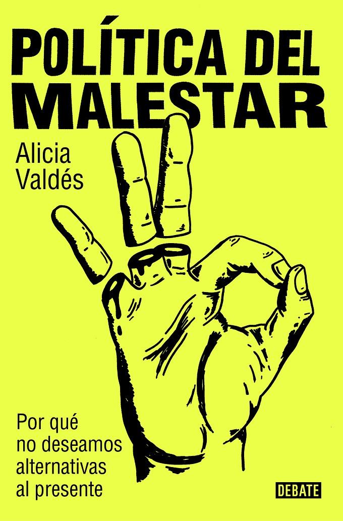 Política del malestar | Valdés, Alicia | Cooperativa autogestionària