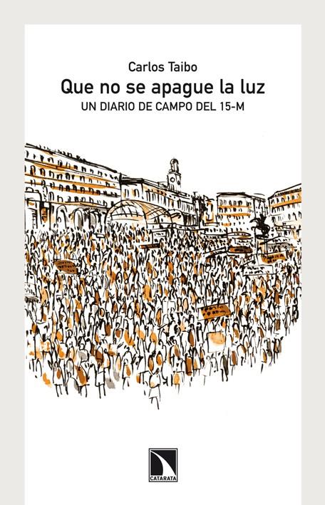 Que no se apague la luz | Taibo Arias, Carlos