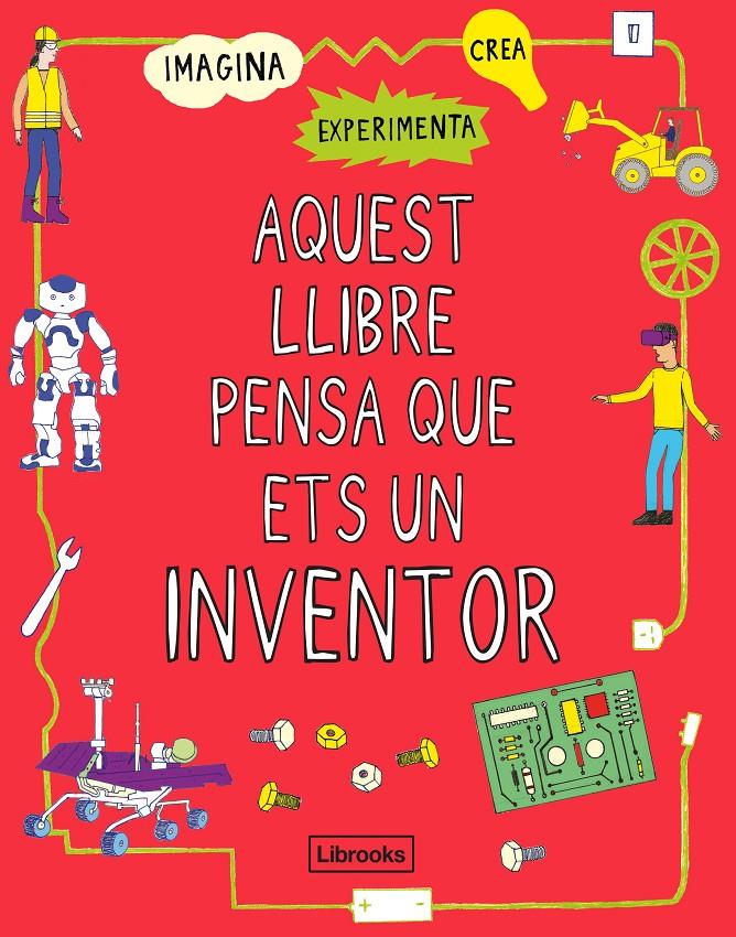 Aquest llibre pensa que ets un inventor | London Science Museum