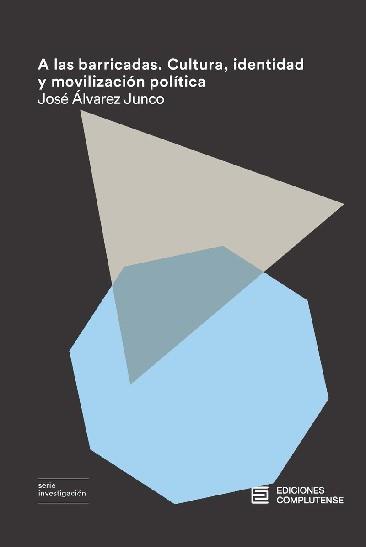 A las barricadas | Álvarez Junco, José | Cooperativa autogestionària