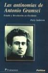 Las antinomias de Antonio Gramsci: Estado y revolución en Occidente | Anderson, Perry