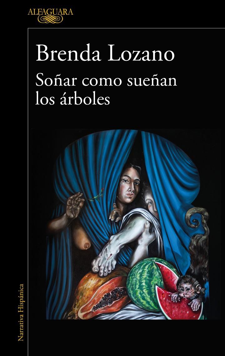 Soñar como sueñan los árboles | Lozano, Brenda | Cooperativa autogestionària