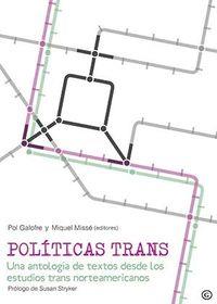 Políticas trans | Galofre, Pol; Missé, Miquel (edit.) | Cooperativa autogestionària