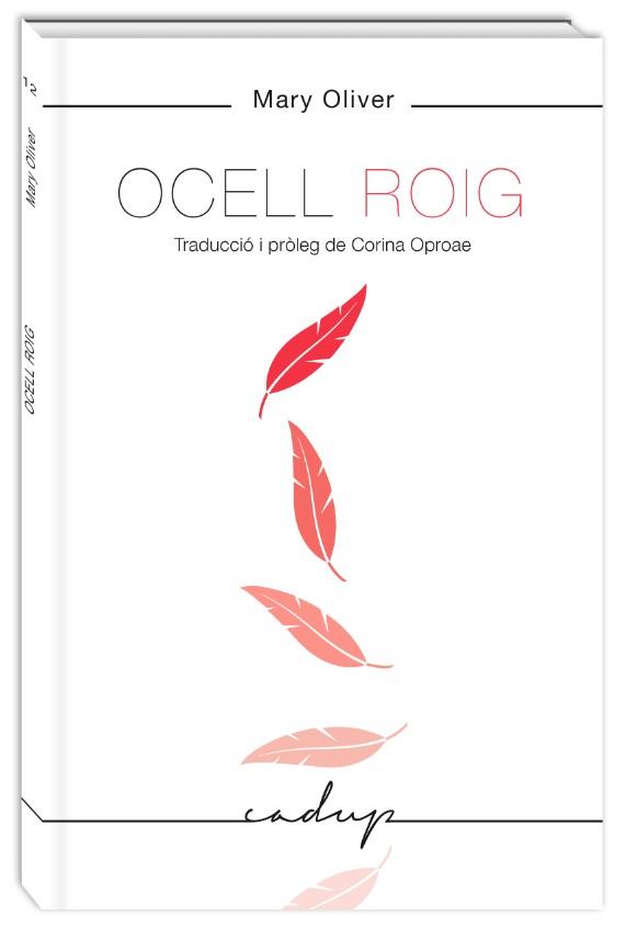 Ocell Roig | Oliver, Mary