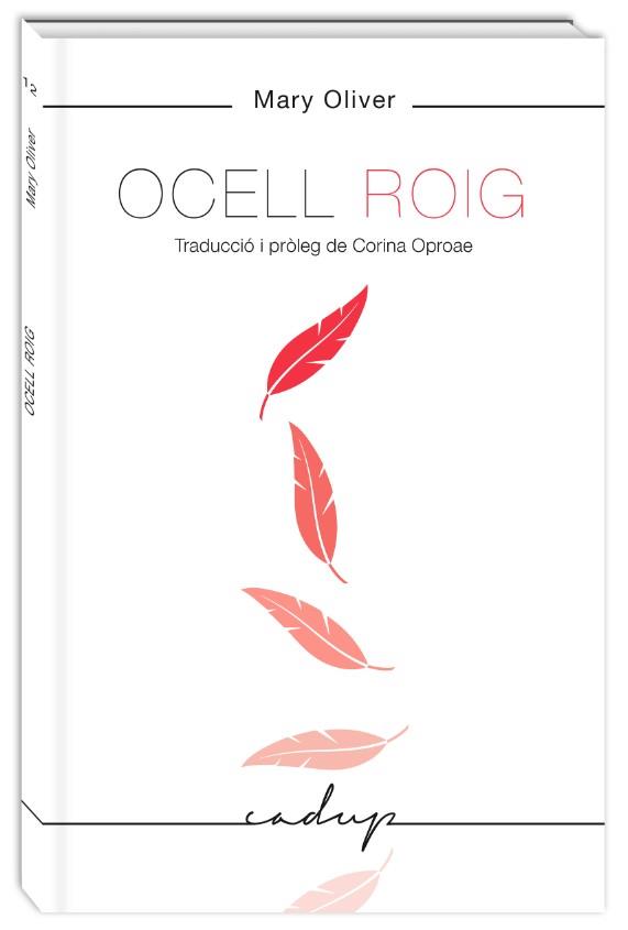 Ocell Roig | Oliver, Mary