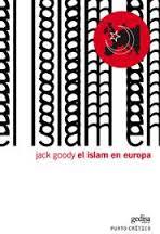 El Islam en Europa | Goody, Jack