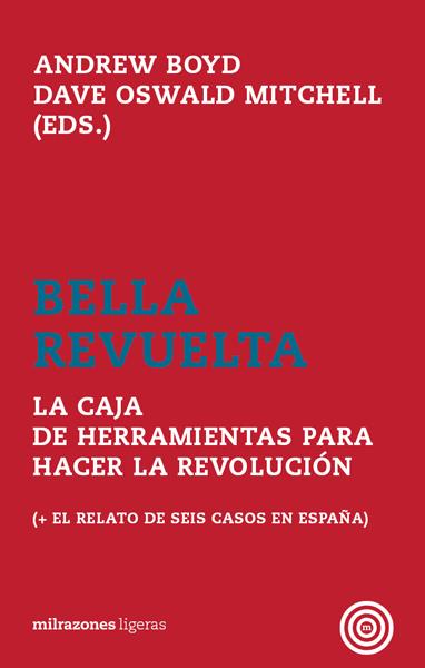 Bella revuelta | Boyd, Andrew / Mitchell, David Oswald | Cooperativa autogestionària