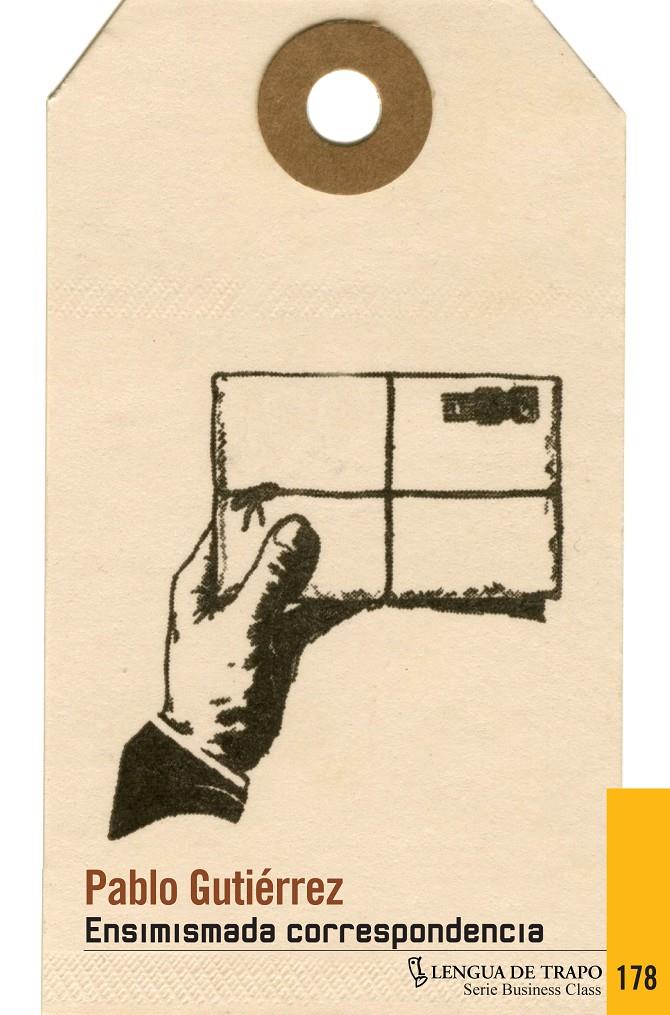Ensimismada correspondencia | Gutiérrez, Pablo | Cooperativa autogestionària