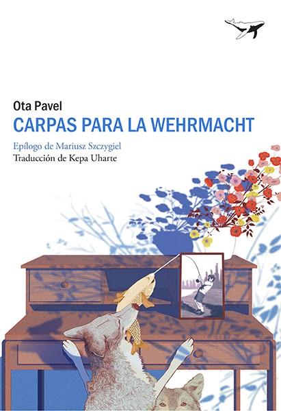 Carpas para la Wehrmacht | Pavel, Ota | Cooperativa autogestionària