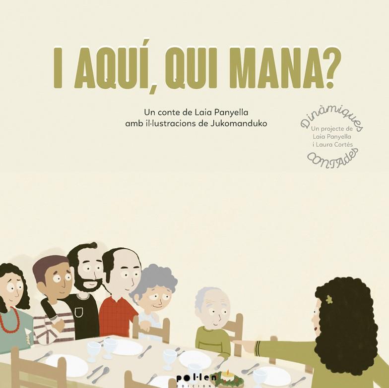 I aquí, qui mana? | Panyella Carbonell, Laia | Cooperativa autogestionària
