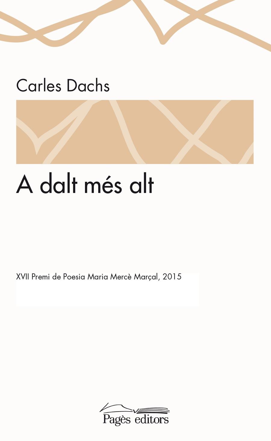 A dalt més alt | Dachs, Carles