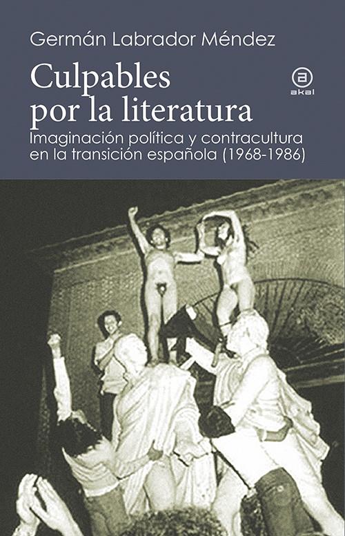 Culpables por la literatura | Labrador Méndez, Germán