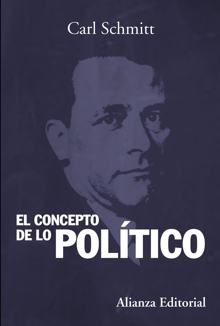 El concepto de lo político | Schmitt, Carl
