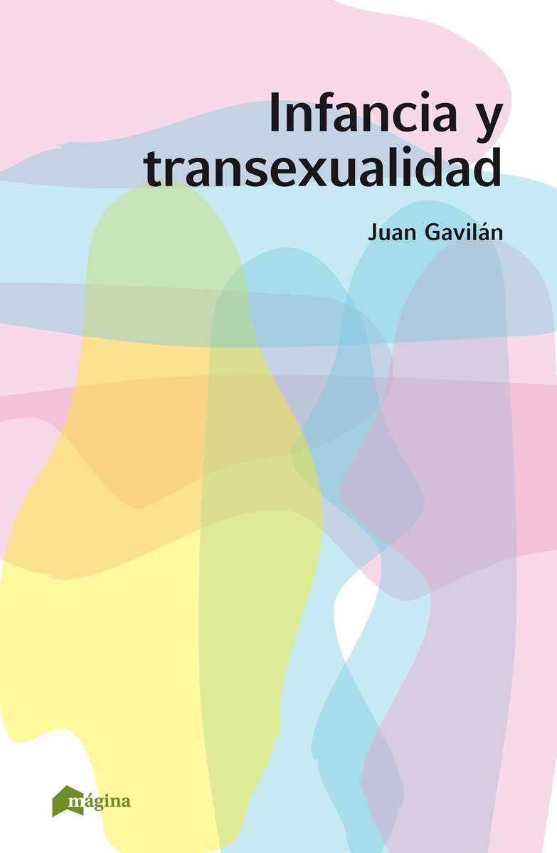 Infancia y transexualidad | Gavilán, Juan | Cooperativa autogestionària