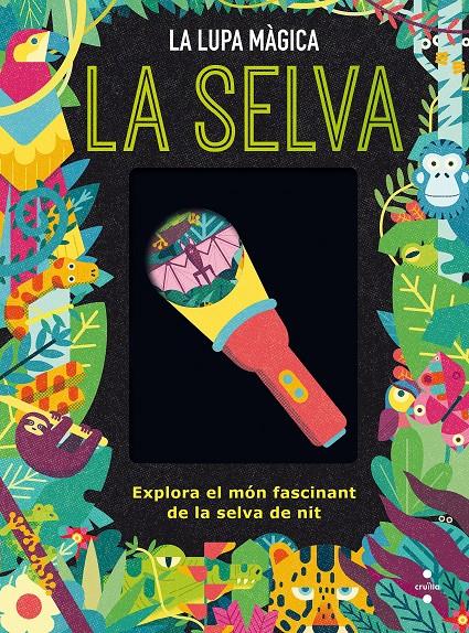 La lupa màgica. La selva | Dickmann, Nancy